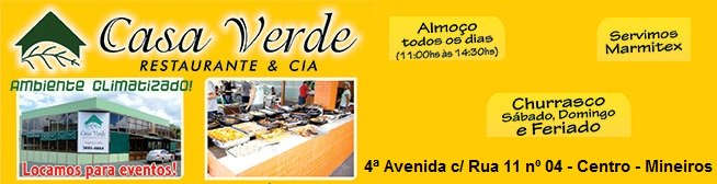 CASA VERDE RESTAURANTE E ESPAÇO PARA FESTAS EM MINEIROS