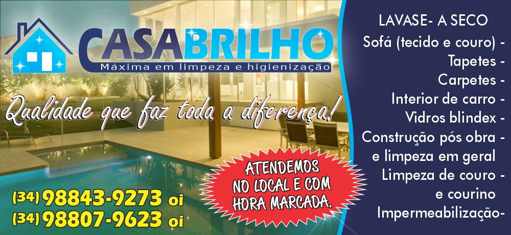 CASA BRILHO - LIMPEZA A SECO EM PATROCÍNIO