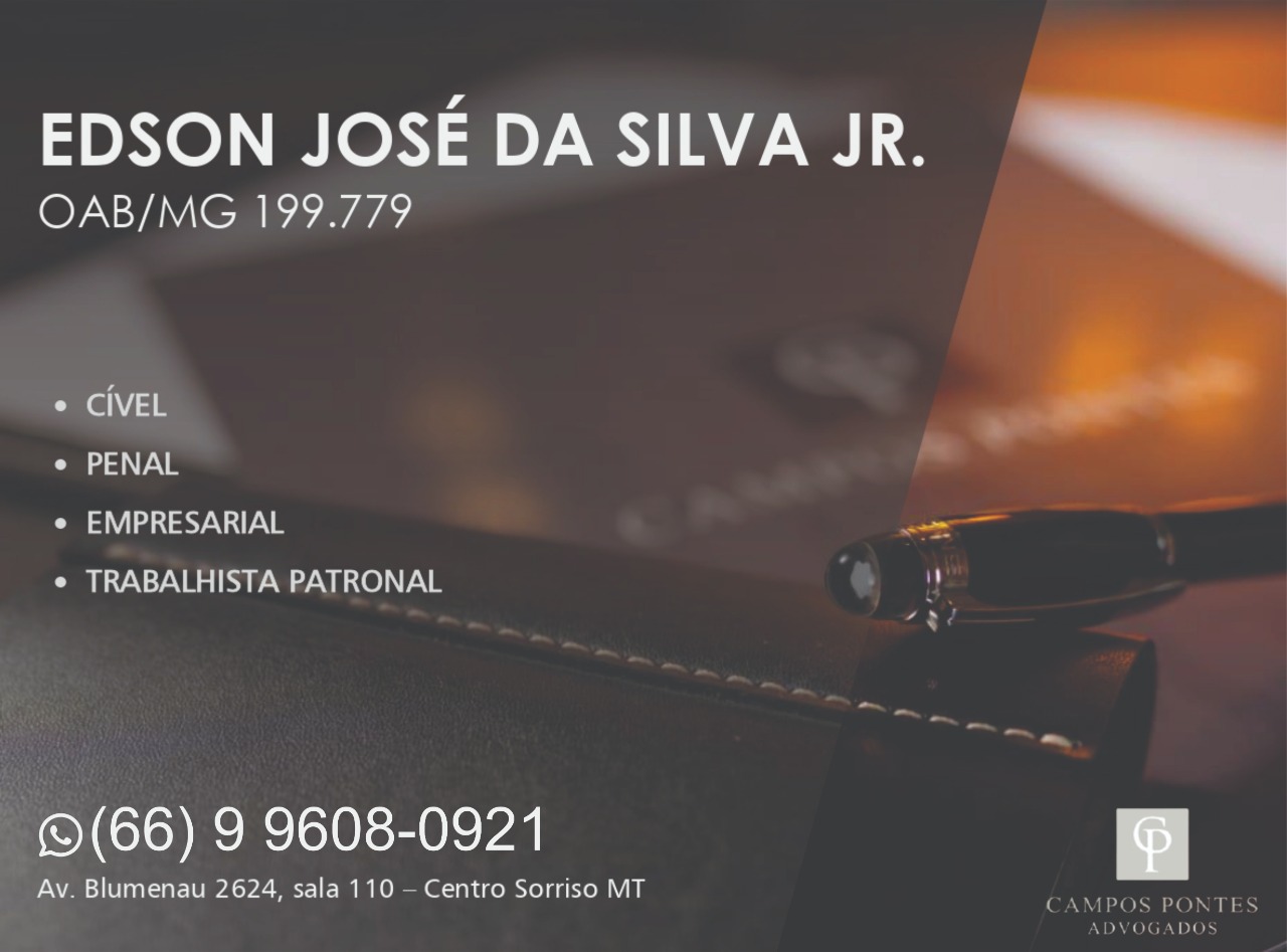 EDSON JOSÉ DA SILVA JÚNIOR - ADVOGADO EM SORRISO MT