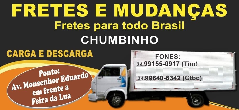 CHUMBINHO MINI FRETES EM UBERLÂNDIA