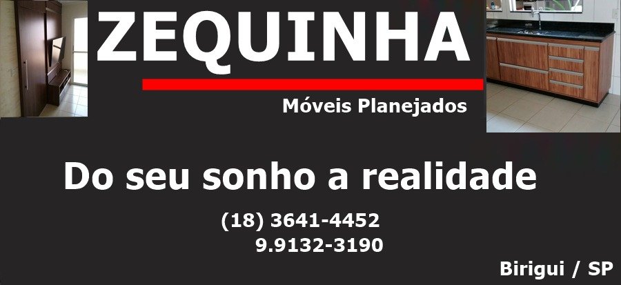 Zequinha Móveis Planejados em Birigui 