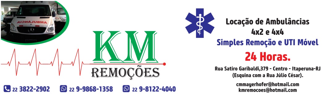 KM REMOÇÕES - LOCAÇÃO DE AMBULÂNCIA EM ITAPERUNA