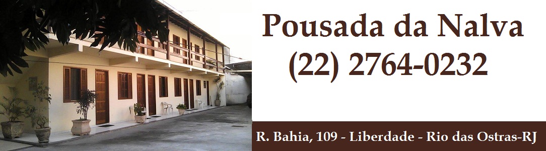 POUSADA DA NALVA - POUSADA EM RIO DAS OSTRAS