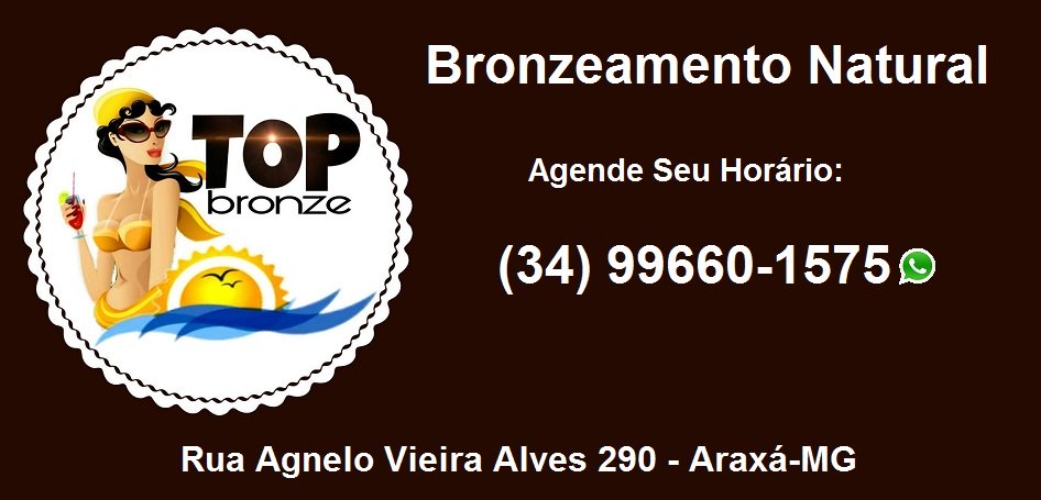 TOP BRONZE BRONZEAMENTO NATURAL EM ARAXÁ